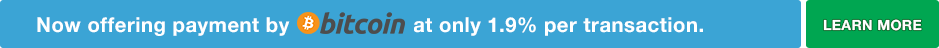 Now offering payment by Bitcoin at only 1.9% per transaction.